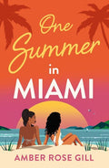 One Summer in Miami : Amber Rose Gill