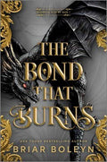 The Bond That Burns : Briar Boleyn