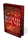 Blood Bound (Deluxe Edition) by Ellis Hunter