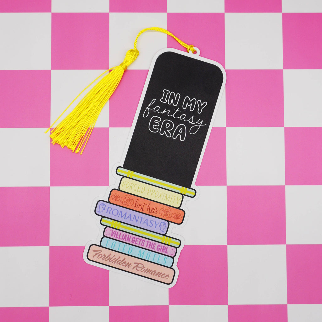 “In My Fantasy Era” Fantasy Bookmark