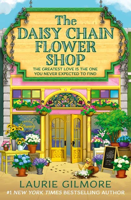 The Daisy Chain Flower Shop: Laurie Gilmore