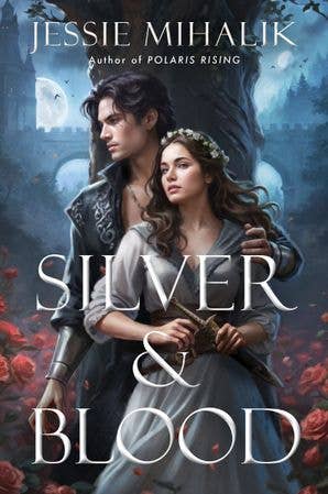 Silver & Blood: Jessie Mihalik