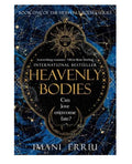 Heavenly Bodies (Indigo Edition) by Imani Erriu