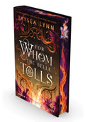 For Whom the Belle Tolls (Deluxe limited edition) by Jaysea Lynn