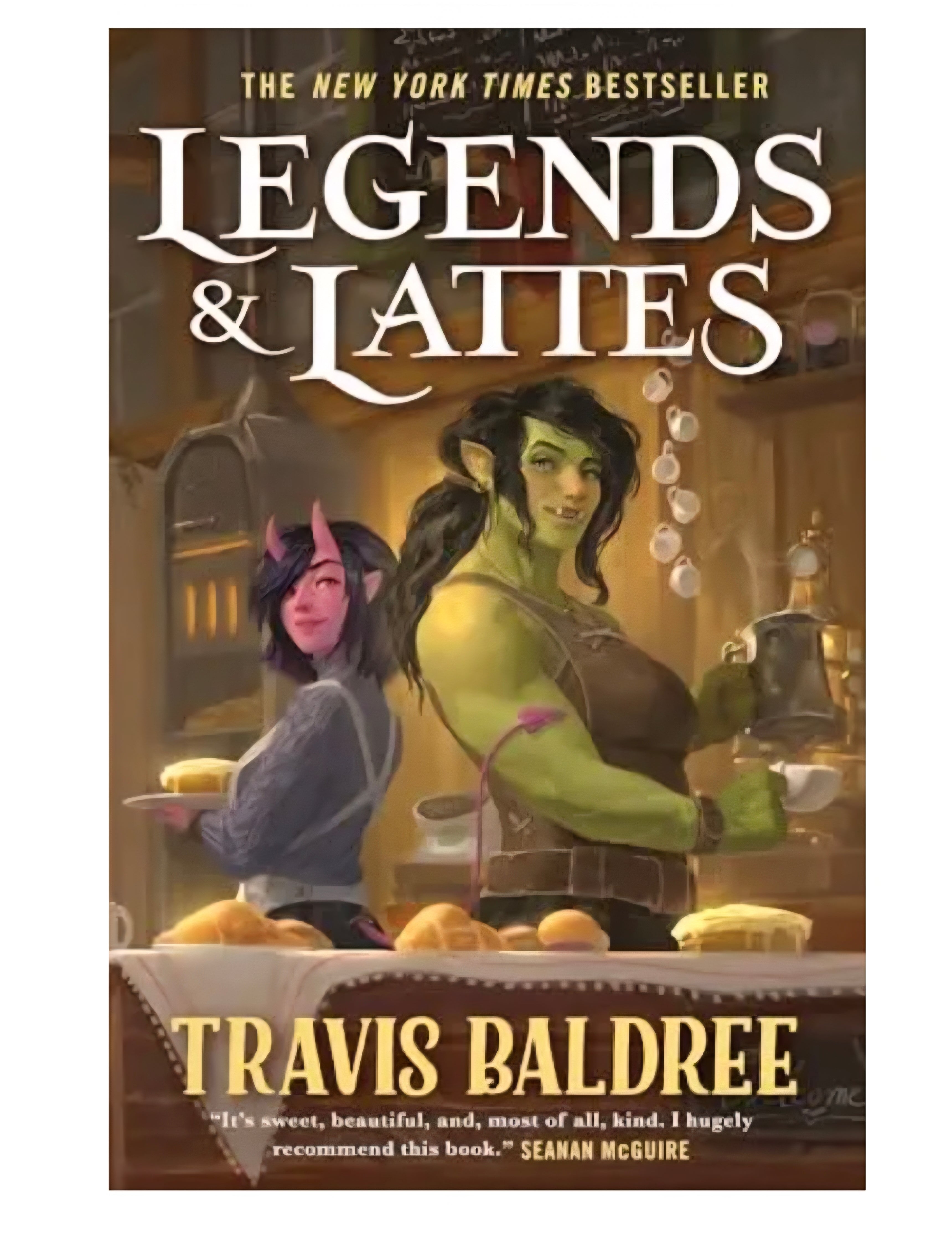 Legends & Lattes by Travis Baldree
