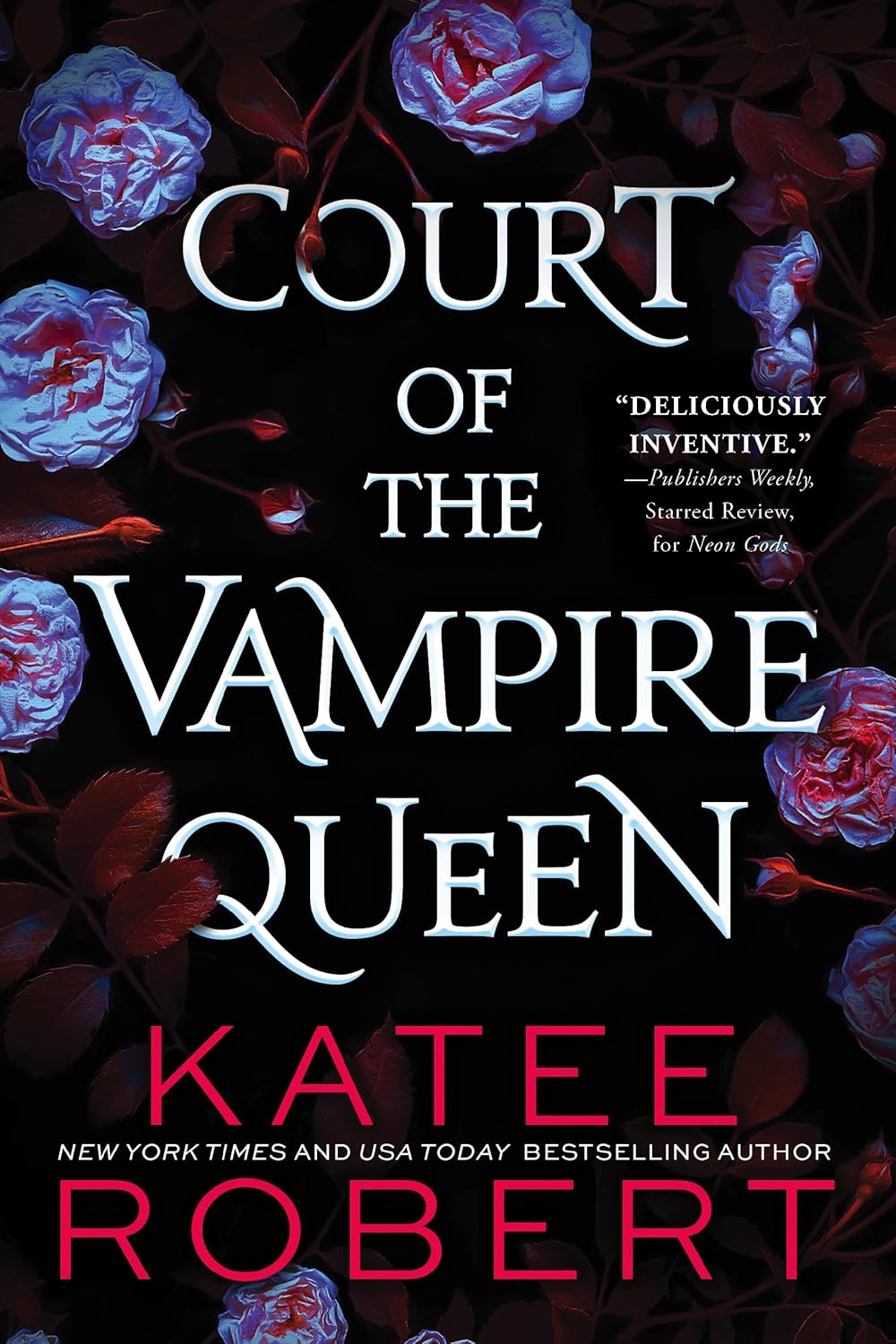 A court of the Vampire Queen by Katee Robert