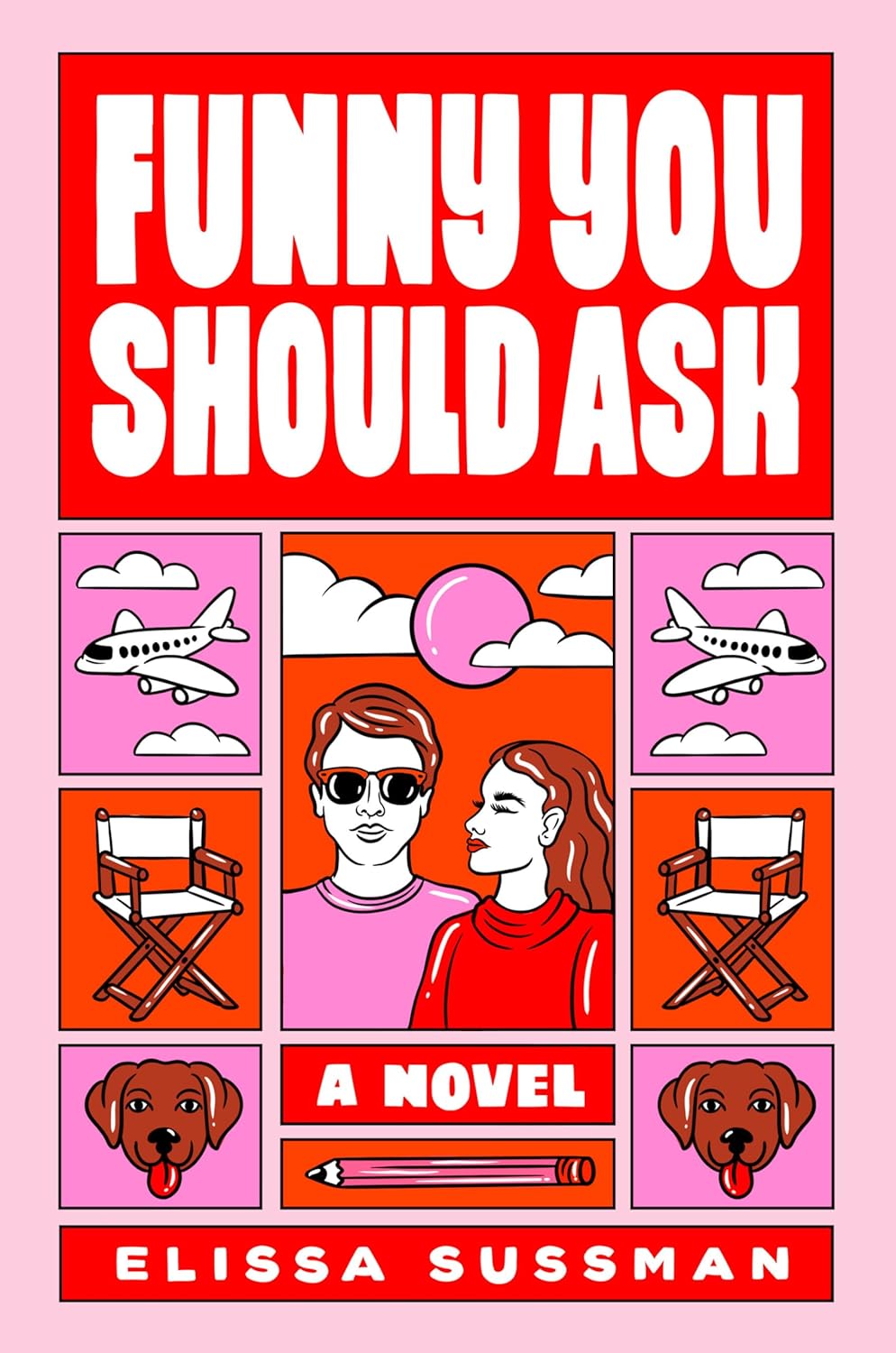 Funny you should ask by Elissa Sussman